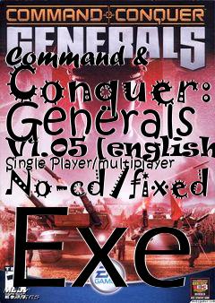 Box art for Command
& Conquer: Generals V1.05 [english] Single Player/multiplayer No-cd/fixed
Exe