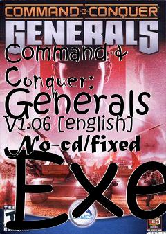 Box art for Command
& Conquer: Generals V1.06 [english] No-cd/fixed Exe