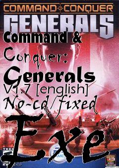 Box art for Command
& Conquer: Generals V1.7 [english] No-cd/fixed Exe