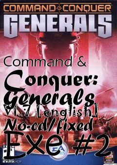 Box art for Command
& Conquer: Generals V1.7 [english] No-cd/fixed Exe #2