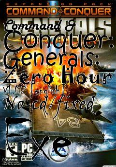 Box art for Command
& Conquer: Generals: Zero Hour V1.02 [english] No-cd/fixed Exe