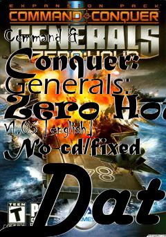 Box art for Command
& Conquer: Generals: Zero Hour V1.03 [english] No-cd/fixed Dat
