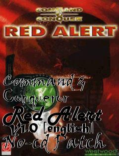 Box art for Command
& Conqueror Red Alert V1.0 [english] No-cd Patch