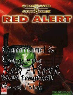 Box art for Command
& Conqueror Red Alert V1.04 [english] No-cd Patch