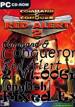 & Conqueror Red Alert 2 V1.006r2 [english] Fixed Exe download : LoneBullet