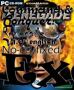 Box art for Command
& Conquer: Renegade V1.0 [english] No-cd/fixed Exe