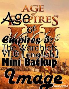 Box art for Age
            Of Empires 3: The Warchiefs V1.0 [english] Mini Backup Image