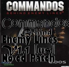 Box art for Commandos:
      Behind Enemy Lines V1.1 [us] No-cd Patch