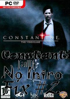 Box art for Constantine
      [all] No Intro Fix #2