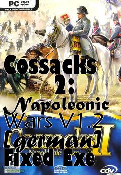 Box art for Cossacks
      2: Napoleonic Wars V1.2 [german] Fixed Exe