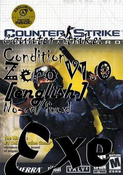 Box art for Counter
Strike: Condition Zero V1.0 [english] No-cd/fixed Exe