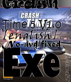 Box art for Crash
            Time 5 V1.0 [english] No-dvd/fixed Exe