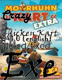 Box art for Crazy
            Chicken Kart 2 V1.0 [english] No-cd/fixed Exe