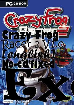 Box art for Crazy
Frog Racer 2 V1.0 [english] No-cd/fixed Exe