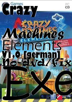 Box art for Crazy
            Machines Elements V1.0 [german] No-dvd/fixed Exe