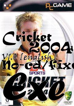 Box art for Cricket
      2004 V1.0 [english] No-cd/fixed Exe