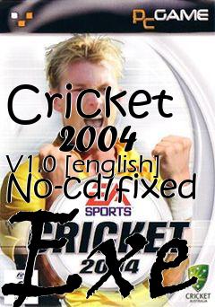 Box art for Cricket
      2004 V1.0 [english] No-cd/fixed Exe