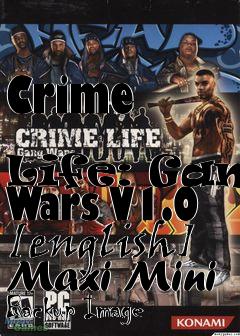 Box art for Crime
            Life: Gang Wars V1.0 [english] Maxi Mini Backup Image