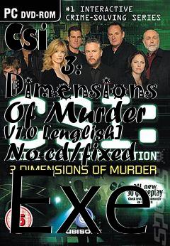 Box art for Csi
            3: Dimensions Of Murder V1.0 [english] No-cd/fixed Exe