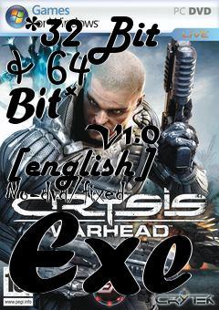 Box art for Crysis
            *32 Bit & 64 Bit*
            V1.0 [english] No-dvd/fixed Exe