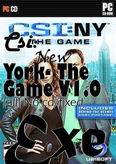 Box art for Csi:
            New York- The Game V1.0 [all] No-cd/fixed Exe