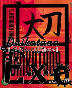 Box art for Daikatana
V1.0 No-cd/fixed Exe