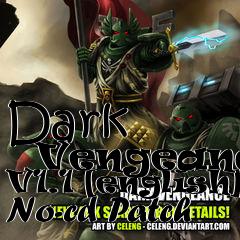 Box art for Dark
      Vengeance V1.1 [english] No-cd Patch