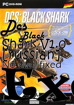 Box art for Dcs
            Black Shark V1.0 [russian] No-dvd/fixed Exe