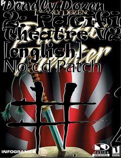 Box art for Deadly
Dozen 2: Pacific Theatre V2.35 [english] No-cd Patch #2