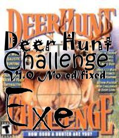 Box art for Deer
Hunt Challenge V1.0 No-cd/fixed Exe