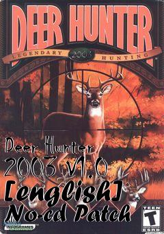 Box art for Deer
Hunter 2003 V1.0 [english] No-cd Patch