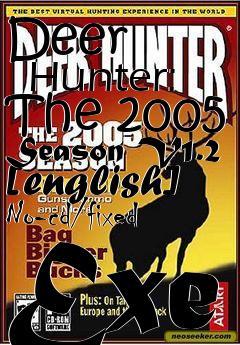Box art for Deer
      Hunter: The 2005 Season V1.2 [english] No-cd/fixed Exe