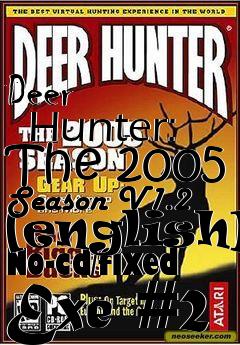 Box art for Deer
      Hunter: The 2005 Season V1.2 [english] No-cd/fixed Exe #2