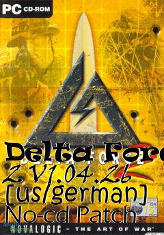 Box art for Delta
Force 2 V1.04.26 [us/german] No-cd Patch
