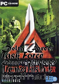 Box art for Delta
Force: Task Force Dagger V1.00.09 [english] No-cd Patch