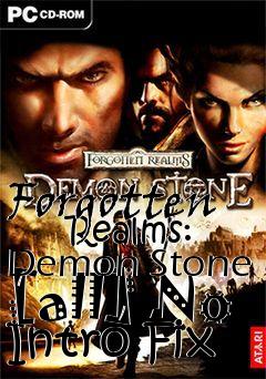 Box art for Forgotten
      Realms: Demon Stone [all] No Intro Fix
