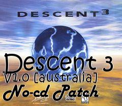 Box art for Descent
3 V1.0 [australia] No-cd Patch