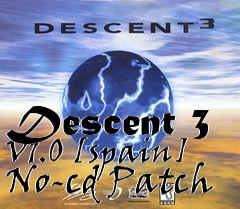 Box art for Descent
3 V1.0 [spain] No-cd Patch