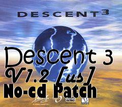 Box art for Descent
3 V1.2 [us] No-cd Patch