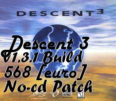 Box art for Descent
3 V1.3.1 Build 568 [euro] No-cd Patch