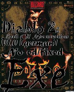 Box art for Diablo
2: Lord Of Destruction V1.0 [german] No-cd/fixed Exe