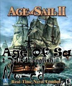 Box art for Age Of Sail 2 V1.54 [english]
No-cd