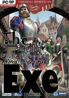 Box art for The
            Guild 2 V1.1 [english] No-cd/no-dvd/fixed Exe