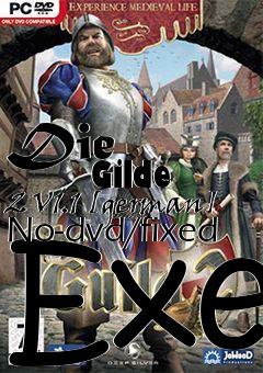 Box art for Die
            Gilde 2 V1.1 [german] No-dvd/fixed Exe