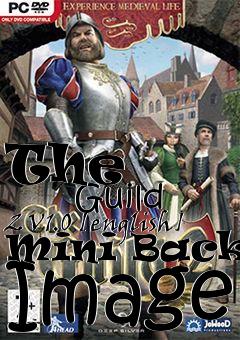 Box art for The
            Guild 2 V1.0 [english] Mini Backup Image