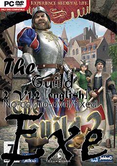Box art for The
            Guild 2 V1.2 [english] No-cd/no-dvd/fixed Exe
