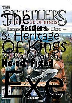 Box art for The
            Settlers 5: Heritage Of Kings V1.05 [english] No-cd/ Fixed Exe