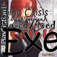 Box art for Dino
Crisis V1.0 [uk/german] No-cd/fixed Exe