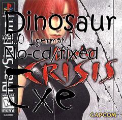Box art for Dinosaur
V1.0 [german] No-cd/fixed Exe