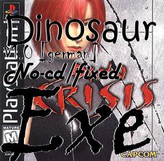 Box art for Dinosaur
V1.0 [german] No-cd/fixed Exe